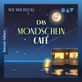 Hörbuch Das Mondscheincafé (Ungekürzt)  - Autor Mai Mochizuki   - gelesen von Silke Buchholz