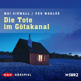 Hörbuch Die Tote im Götakanal (Kommissar Martin Beck 1)  - Autor Maj Sjöwall;Per Wahlöö   - gelesen von Matthias Ponnier