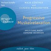 Progressive Muskelrelaxation - Anleitung nach Edmund Jacobson