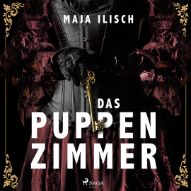 Hörbuch Das Puppenzimmer  - Autor Maja Ilisch   - gelesen von Mareike Britz