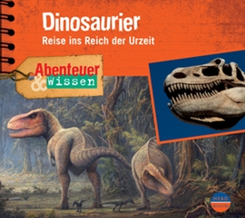 Hörbuch Abenteuer & Wissen: Dinosaurier - Reise ins Reich der Urzeit  - Autor Maja Nielsen   - gelesen von Schauspielergruppe