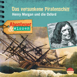 Hörbuch Abenteuer & Wissen: Das versunkene Piratenschiff  - Autor Maja Nielsen   - gelesen von Schauspielergruppe
