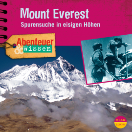 Hörbuch Abenteuer & Wissen: Mount Everest  - Autor Maja Nielsen   - gelesen von Schauspielergruppe