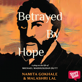 Hörbuch Betrayed By Hope  - Autor Malashri Lal   - gelesen von Schauspielergruppe