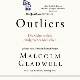 Hörbuch Outliers  - Autor Malcolm Gladwell   - gelesen von Sebastian Pappenberger