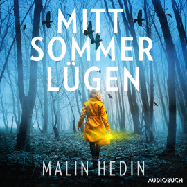 Hörbuch Mittsommerlügen  - Autor Malin Hedin   - gelesen von Heidi Jürgens