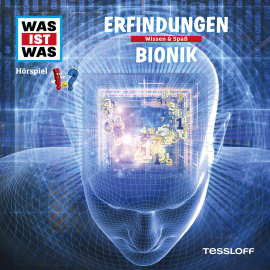 Hörbuch WAS IST WAS Hörspiel: Erfindungen/ Bionik  - Autor Manfred Baur   - gelesen von Schauspielergruppe