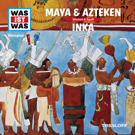 Hörbuch WAS IST WAS Hörspiel: Maya & Azteken/ Inka  - Autor Manfred Baur   - gelesen von Schauspielergruppe
