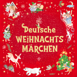Hörbuch Deutsche Weihnachtsmärchen  - Autor Manfred Kyber   - gelesen von Sebastian Lohse