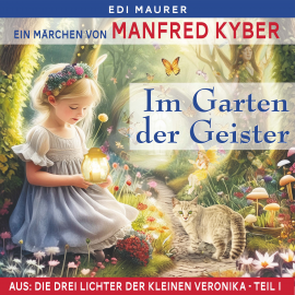 Hörbuch Im Garten der Geister  - Autor Manfred Kyber   - gelesen von Alexander Heidepriem