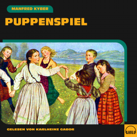 Hörbuch Puppenspiel  - Autor Manfred Kyber   - gelesen von Karlheinz Gabor
