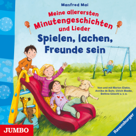 Hörbuch Meine allerersten Minutengeschichten. Spielen, Lachen, Freunde sein  - Autor Manfred Mai   - gelesen von Schauspielergruppe