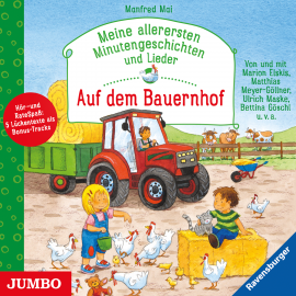 Hörbuch Meine allerersten Minutengeschichten und Lieder. Auf dem Bauernhof  - Autor Manfred Mai   - gelesen von Schauspielergruppe