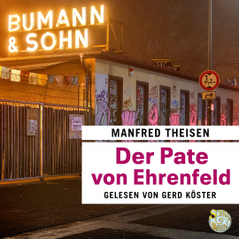 Hörbuch Der Pate von Ehrenfeld  - Autor Manfred Theisen   - gelesen von Gerd Köster