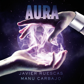 Hörbuch Aura  - Autor Manu Carbajo   - gelesen von Rodri Martin