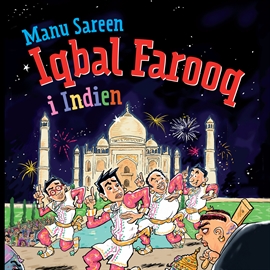 Hörbuch Iqbal Farooq i Indien - Iqbal Farooq 8  - Autor Manu Sareen   - gelesen von Lars le Dous