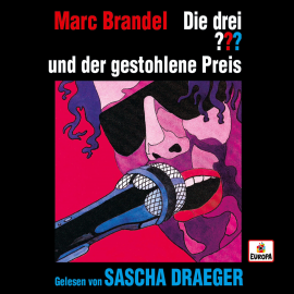 Hörbuch Sascha Draeger liest: Die drei ??? und der gestohlene Preis  - Autor Marc Brandel   - gelesen von Sascha Draeger