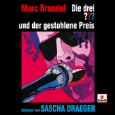 Sascha Draeger liest: Die drei ??? und der gestohlene Preis