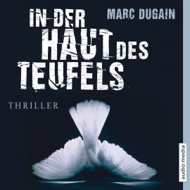 Hörbuch In der Haut des Teufels  - Autor Marc Dugain   - gelesen von Frank Engelhardt