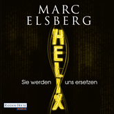 Hörbuch HELIX - Sie werden uns ersetzen  - Autor Marc Elsberg   - gelesen von Simon Jäger