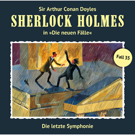 Hörbuch Die letzte Symphonie (Sherlock Holmes - Die neuen Fälle 35)  - Autor Marc Freund   - gelesen von Schauspielergruppe
