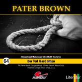 Pater Brown, Folge 64: Der Tod lässt bitten