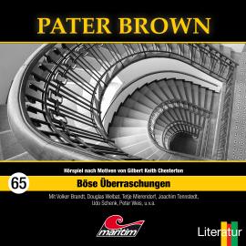 Hörbuch Pater Brown, Folge 65: Böse Überraschungen  - Autor Marc Freund   - gelesen von Schauspielergruppe