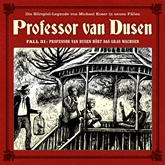 Professor van Dusen, Die neuen Fälle, Fall 31: Professor van Dusen hört das Gras wachsen