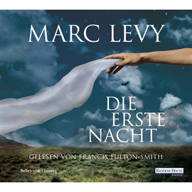 Hörbuch Die erste Nacht  - Autor Marc Levy   - gelesen von Francis Fulton-Smith