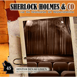 Hörbuch Hinter den Kulissen (Sherlock Holmes & Co 45)  - Autor Marc-Oliver Bischoff   - gelesen von Schauspielergruppe