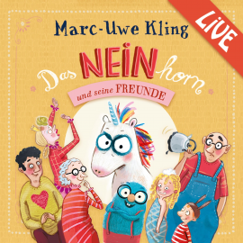 Hörbuch Das NEINhorn und seine Freunde - Marc-Uwe Kling liest live  - Autor Marc-Uwe Kling   - gelesen von Marc-Uwe Kling