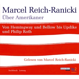 Hörbuch Über Amerikaner  - Autor Marcel Reich-Ranicki   - gelesen von Marcel Reich-Ranicki