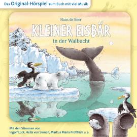 Hörbuch Der kleine Eisbär, Kleiner Eisbär in der Walbucht  - Autor Marcell Gödde   - gelesen von Schauspielergruppe