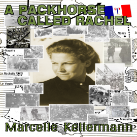 Hörbuch A Packhorse Called Rachel  - Autor Marcelle Kellermann   - gelesen von Barbara  Kellermann