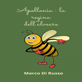 Hörbuch Apollonia : la regina dell'alveare  - Autor Marco Di Russo   - gelesen von Marianna Adamo