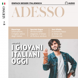 Hörbuch Italienisch lernen Audio - Die italienische Jugend von heute  - Autor Marco Montemarano   - gelesen von Emanuele Banchio