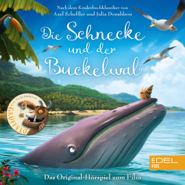 Hörbuch Die Schnecke und der Buckelwal (Das Original-Hörspiel zum Film)  - Autor Marcus Giersch   - gelesen von Schauspielergruppe