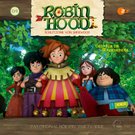 Hörbuch Geld für die Waisenkinder (Robin Hood - Schlitzohr von Sherwood 9)  - Autor Marcus Giersch   - gelesen von Schauspielergruppe