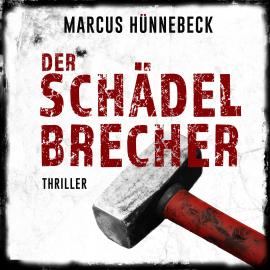 Hörbuch Der Schädelbrecher - Drosten & Sommer, Band 2 (ungekürzt)  - Autor Marcus Hünnebeck   - gelesen von Günter Merlau