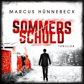 Hörbuch Sommers Schuld - Drosten und Sommer, Band 11 (ungekürzt)  - Autor Marcus Hünnebeck   - gelesen von Günter Merlau