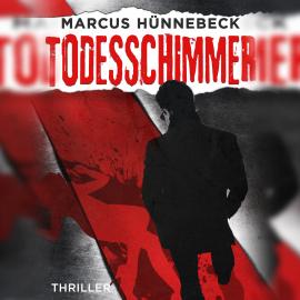 Hörbuch Todesschimmer - Drosten & Sommer, Band 6 (ungekürzt)  - Autor Marcus Hünnebeck   - gelesen von Günter Merlau