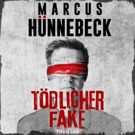 Hörbuch Tödlicher Fake - Drosten und Sommer, Band 16 (ungekürzt)  - Autor Marcus Hünnebeck   - gelesen von Günter Merlau