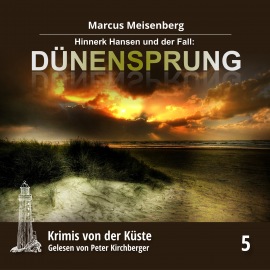 Hörbuch Dünensprung  - Autor Marcus Meisenberg   - gelesen von Peter Kirchberger