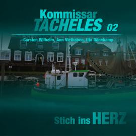 Hörbuch Kommissar Tacheles, Folge 2: Stich ins Herz  - Autor Marcus Meisenberg   - gelesen von Schauspielergruppe