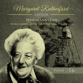 Hörbuch Margaret Rutherford, Folge 16: Weidmannstod  - Autor Marcus Meisenberg   - gelesen von Schauspielergruppe