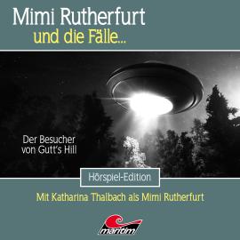 Hörbuch Mimi Rutherfurt, Folge 59: Der Besucher von Gutt's Hill  - Autor Marcus Meisenberg   - gelesen von Schauspielergruppe