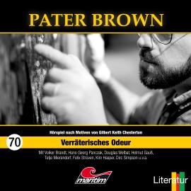 Hörbuch Pater Brown, Folge 70: Verräterisches Odeur  - Autor Marcus Meisenberg   - gelesen von Schauspielergruppe