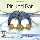 Hörbuch Pit und Pat (Schweizer Mundart)  - Autor Marcus Pfister   - gelesen von Rosalina Zweifel