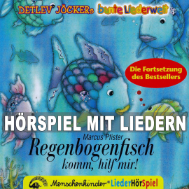 Hörbuch Regenbogenfisch, komm hilf mir  - Autor Marcus Pfister   - gelesen von Heiner Heusinger