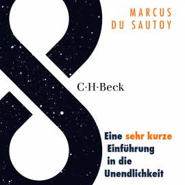 Hörbuch oo - Eine sehr kurze Einführung in die Unendlichkeit  - Autor Marcus Sautoy   - gelesen von Hans Peter Stoll